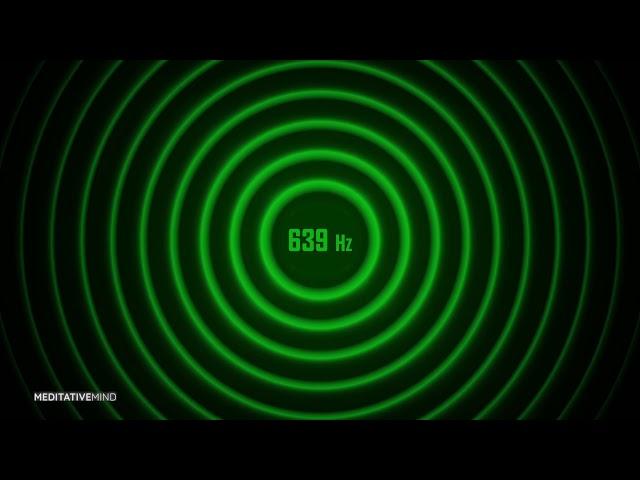 639 Hz | Reconnecting Relationships | Attract Love | Solfeggio Frequency Music | SolfeggioSoundscape