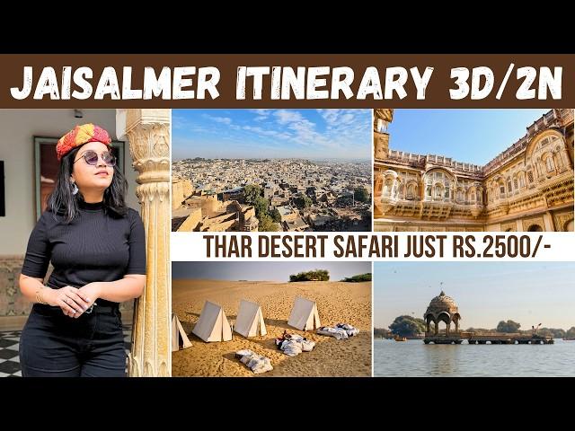 Jaisalmer Itinerary for 3Days/2Nights | Budget Tent Stay at Thar Desert @2500/- Only | Camel Ride