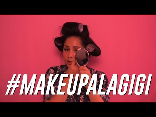 Make Up buat ke Mall #MakeUpAlaGigi