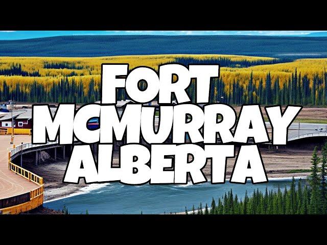 Best Things To Do in Fort McMurray, Alberta