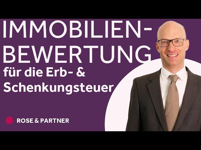 Bewertung von Immobilien für die Schenkungs  und Erbschaftsteuer seit 2023