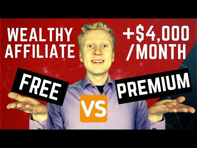 WEALTHY AFFILIATE REVIEW: Free VS Premium For +$4,000/Month Income!