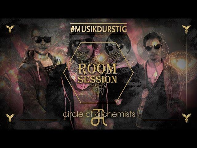 CIRCLE OF ALCHEMISTS @ AEROCHRONE RoomSession pres. by #musikdurstig [EDM-Mix]