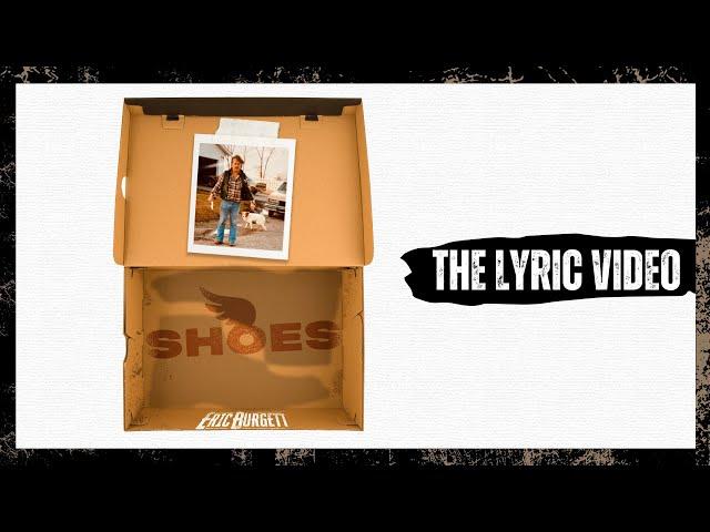 Eric Burgett - "Shoes" (Official Lyric Video)