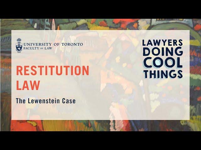 Restitution Law: The Lewenstein Case