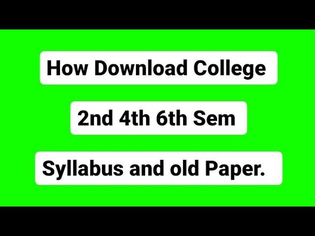 How Download College old Paper and Syllabus UG/PG