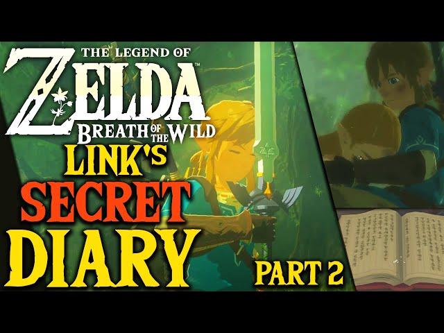 Link's Secret Diary in Zelda BotW Part 2 - Thoughts of a Failed Hero