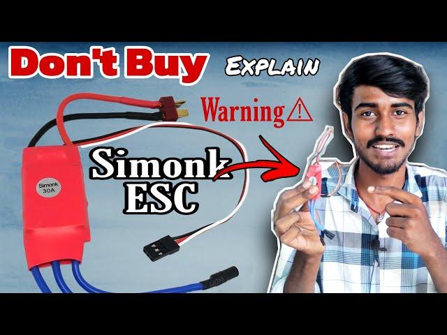 Simonk 30A Esc  | Warning | Red Simonk Esc review Experience share