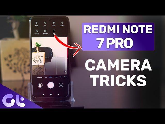 7 BEST Redmi Note 7 Pro Camera Tips & Tricks for AMAZING PHOTOS | Guiding Tech