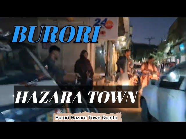 Hazara Town Burori Quetta /Burori Roads