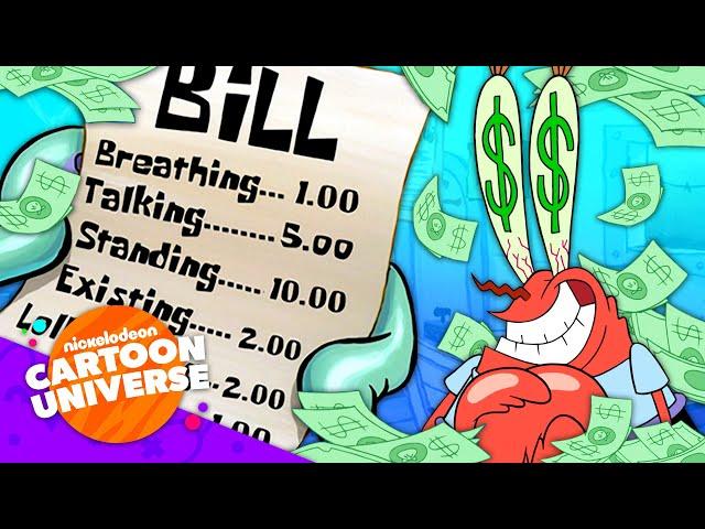 Mr. Krabs' Greediest Money Moments!  | SpongeBob | Nickelodeon Cartoon Universe