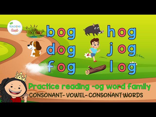 -OG Word Family | PRACTICE READING CVC WORDS | Learn How To Read | Reading 3-Letter Words