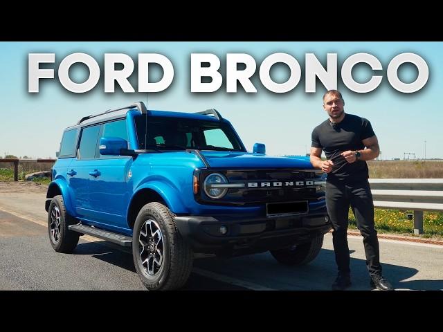 Ford Bronco —  УАЗик ЗДОРОВОГО человека