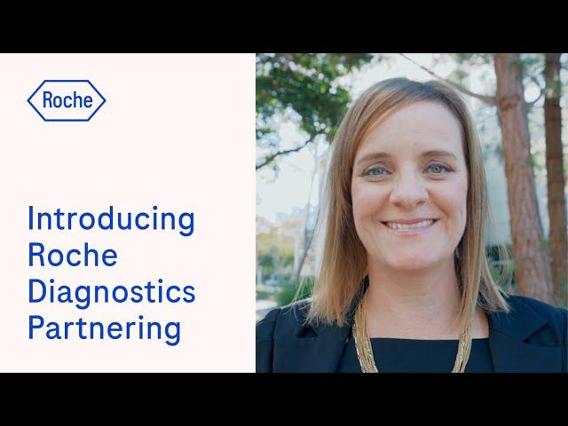 Introducing Roche Diagnostics Partnering