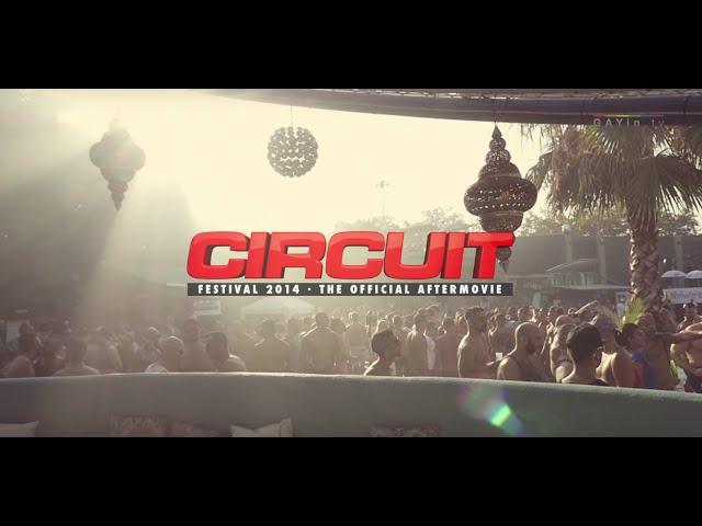 Circuit Festival 2014 Aftermovie