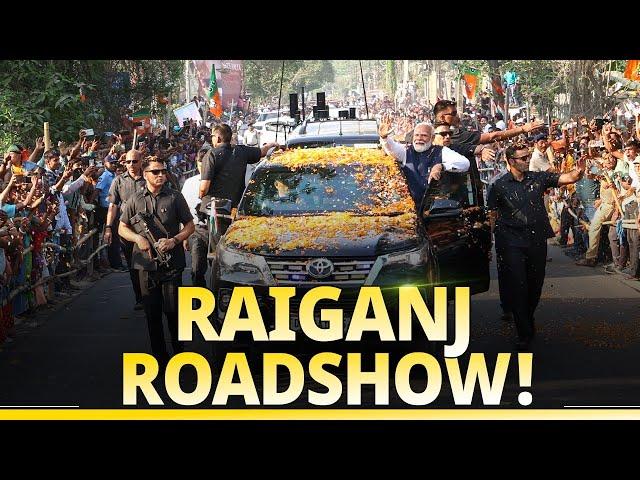 Raiganj gives a grand welcome to PM Modi during roadshow | Lok Sabha Elections 2024