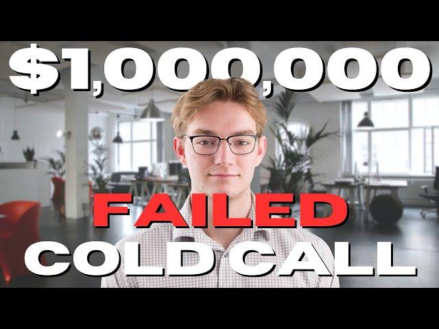 The Brutal Reality of Cold Calling as a Realtor: $1,000,000 Cold Calls