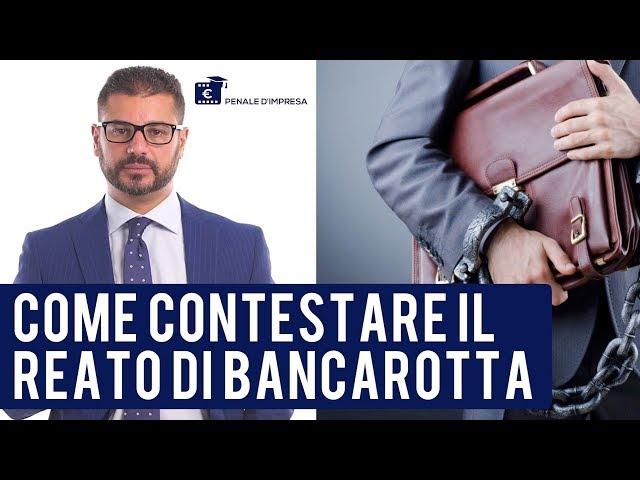 Come contestare il reato di bancarotta