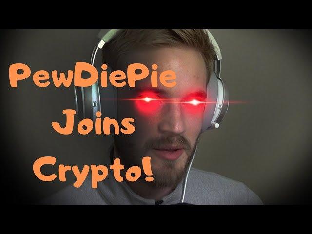 PEWDIEPIE Joins The World Of Crypto | This is Huge