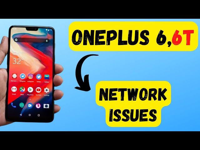 Oneplus 6,6T Network Issues Fixed || Wifi / INTERNET Not working