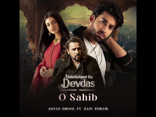 O Sahib OST - Complete Soundtrack of Abdullahpur Ka Devdas | Adnan Dhool