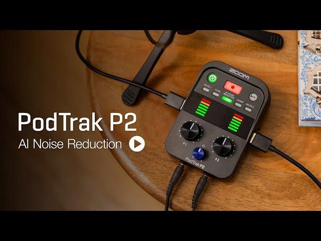 PodTrak P2 Dual USB Mic Recorder : AI Noise Reduction