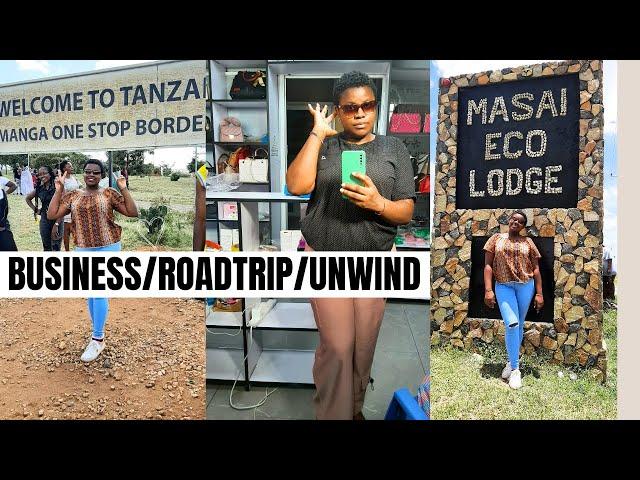 Vlog/BUSINESS, ROAD TRIP TO NAMANGA&TANZANIA/DAYS IN MY LIFE