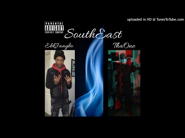 EBK Jaaybo - SouthEast ft. ThaOne