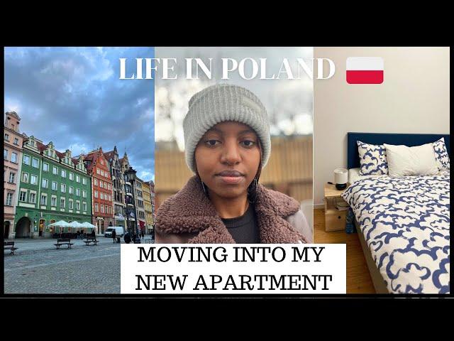 LIFE IN POLAND : MOVING INTO MY NEW APARTMENT | WROCŁAW OLD CITY TOUR