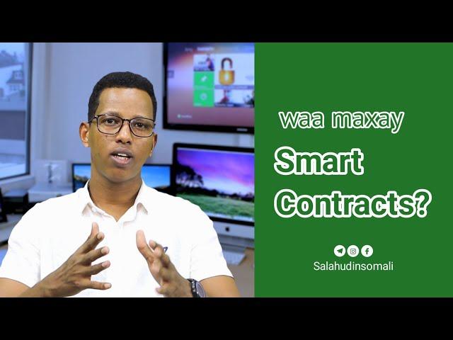 Waa maxay smart contracts ? #salahudinsomali #blockchain #crypto #DAOs