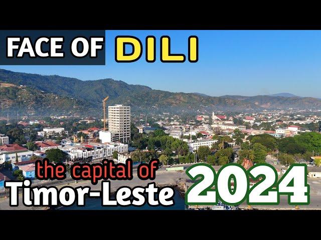 CIDADE DILI 2024 || Face of Dili Capital of Timor Leste