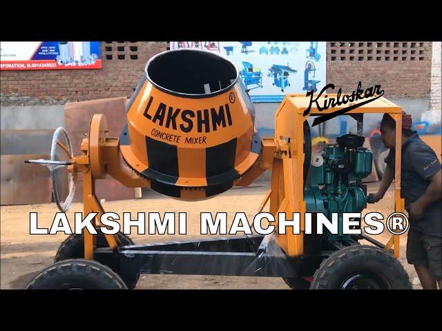 Concrete Mixer Machine with Kirloskar Diesel Engine|| LAKSHMI MACHINES