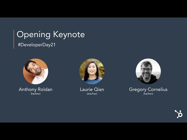 Building Customized Experiences on HubSpot - Developer Day Opening Keynote 2021