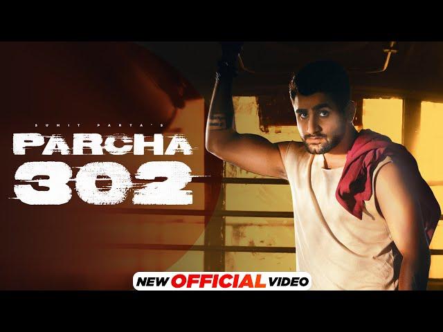 Parcha 302 (Official Video) - Sumit Parta | Ashu Twinkle | Haryanvi Song 2024