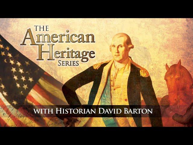 American Heritage Series | Episode 1 | Remember the Former Days: Why History Matters | David Barton