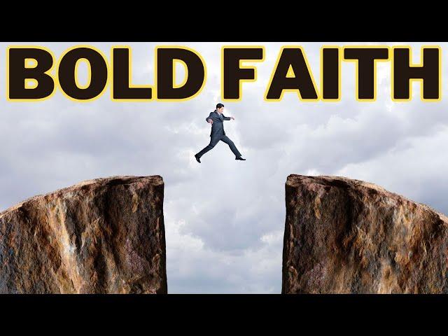 BOLD FAITH - PRAYER RELEASE THE BOLDNESS