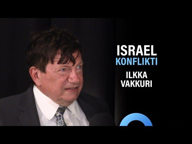 Israelin konflikti: Uskonto ja geopolitiikka (Ilkka Vakkuri) | Puheenaihe 387