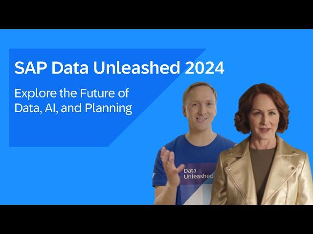 Explore the Future of Data, AI, and Planning | SAP Data Unleashed 2024