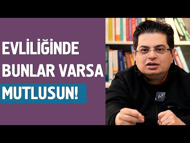 Evliliğinde Bunlar Varsa Mutlusun! | Mutlu Evlilik Sırları 3