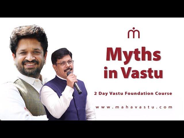 Myths in Vastu | MahaVastu | Acharya Ashutosh Tiwari