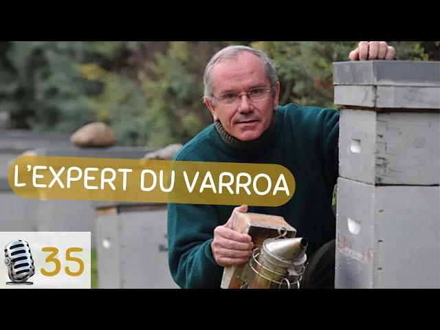 35 - Un des plus grands spécialistes du varroa - Yves le Conte