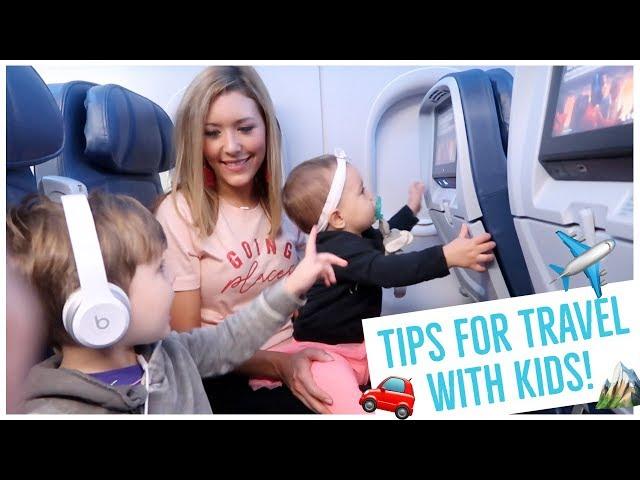TIPS FOR TRAVELING WITH A BABY + TODDLER ️ | AIRPLANE + ROADTRIP HACKS FOR KIDS! Brianna K