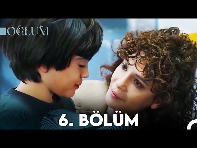 Oğlum 6. Bölüm (FULL HD)