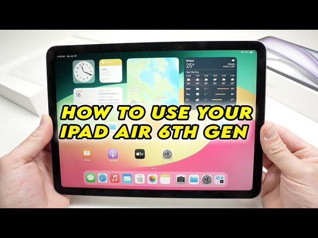 How to Use Your iPad Air 6 (2024) - Full Step by Step Guide