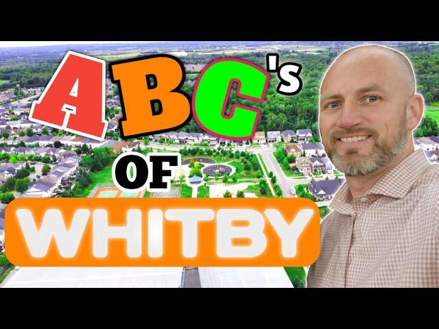 Whitby Ontario: The ABC's of Living In Whitby!