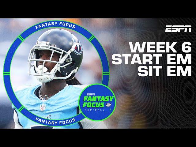 Week 6 Start Em/Sit Em + TNF Preview | Fantasy Focus 