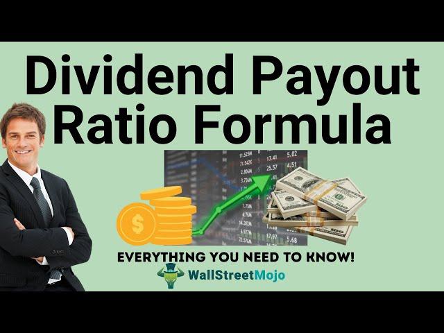 Dividend Payout Ratio Formula | Calculation (with Examples)