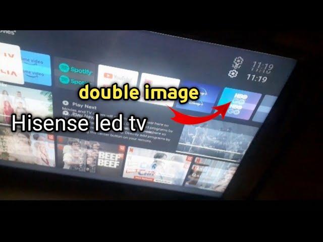 Hisense led tv double image repair