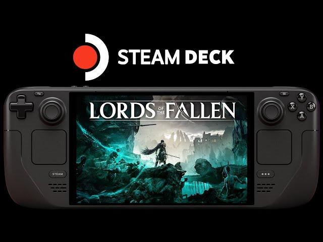 Lords of the Fallen Steam Deck | FSR 3.0 | SteamOS 3.6