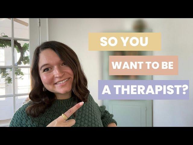 HOW TO BECOME A THERAPIST | What I *wish* I knew + grad school tips + tricks